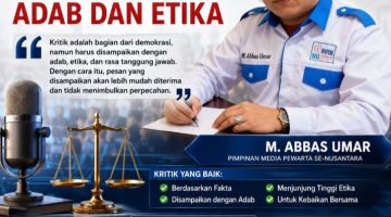 Pimpinan Media Pewarta se-Nusantara: Kritik Harus Mengedepankan Adab dan Etika