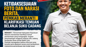 Ketidaksesuaian Foto dan Narasi Berita, Pemkab Meranti Klarifikasi Temuan Belanja Suku Cadang